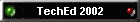 TechEd 2002